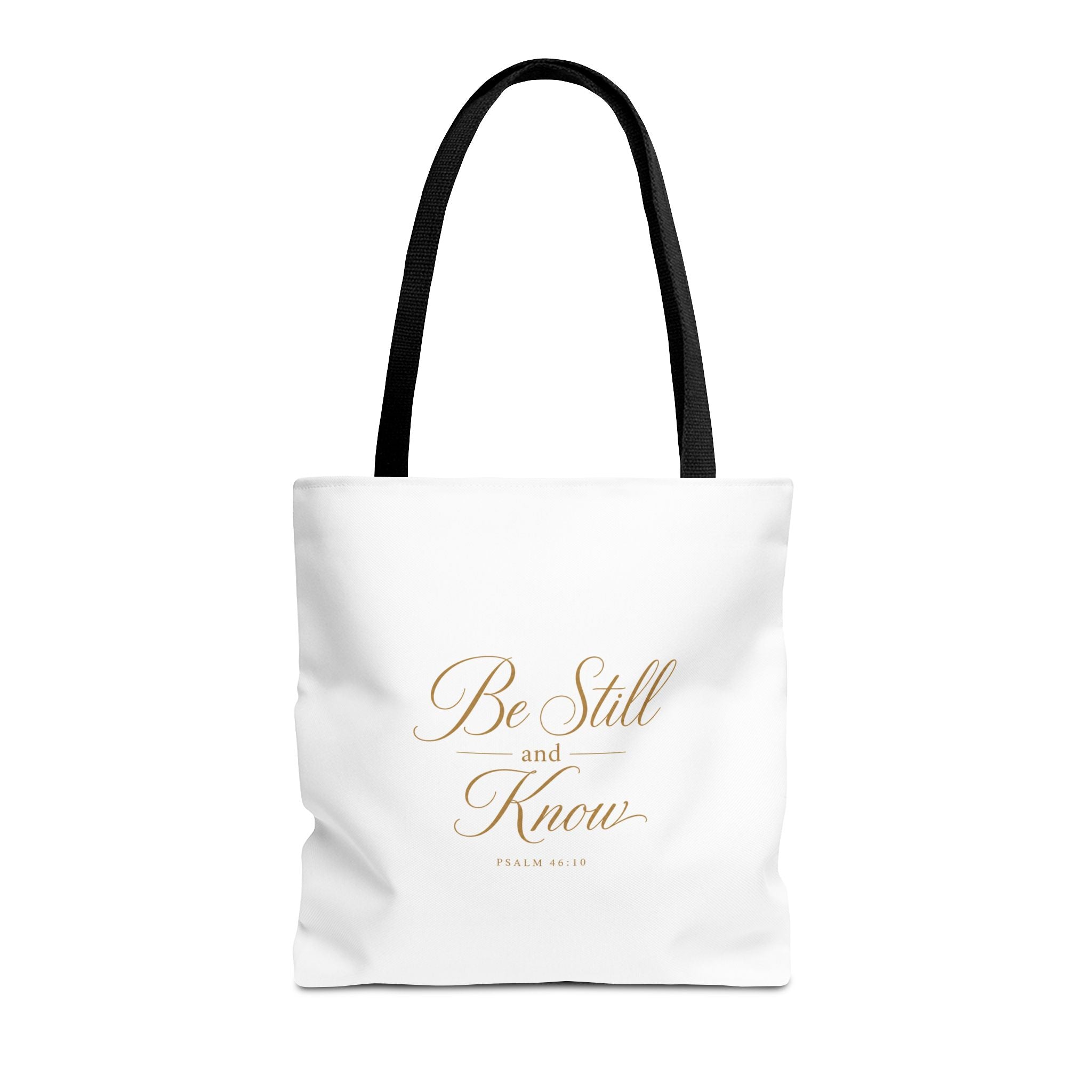 Tote — "Be Still and Know" Inspirational Scripture Tote Bag