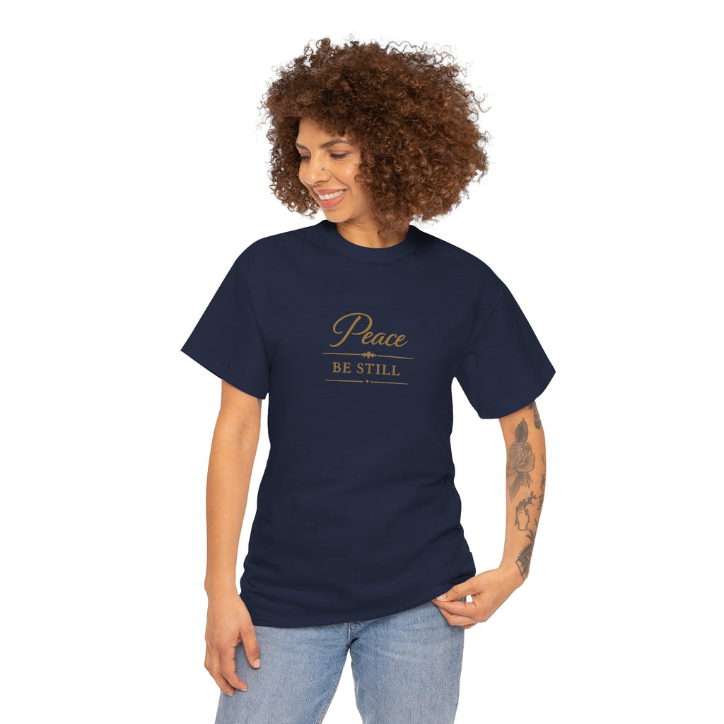 Peace Be Still T-Shirt — Inspirational Faith Graphic Tee