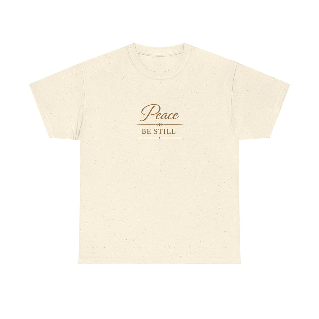 Peace Be Still T-Shirt — Inspirational Faith Graphic Tee
