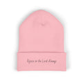 Rejoice in the Lord Always - Classic Cuffed Beanie (Embroidery)
