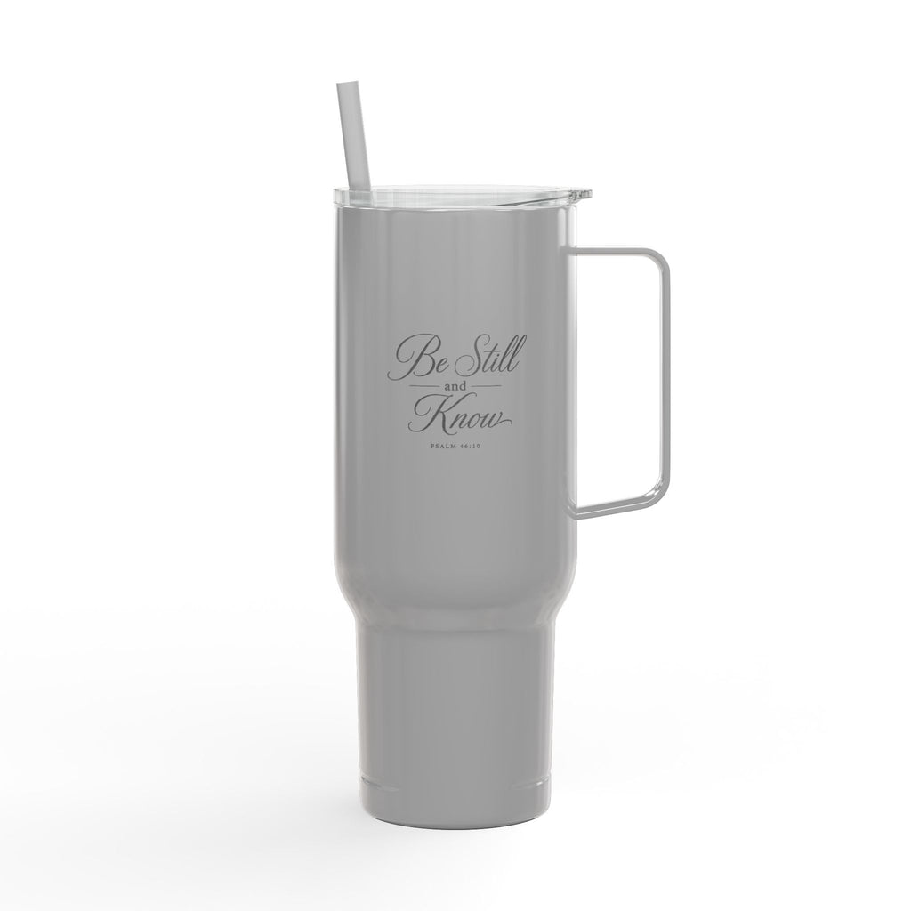 Be Still and Know 40oz Insulated Tumbler with Lid (Engraved)