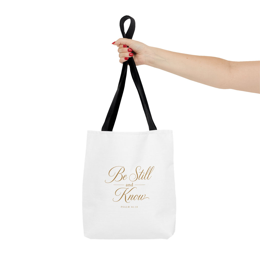 Tote — "Be Still and Know" Inspirational Scripture Tote Bag