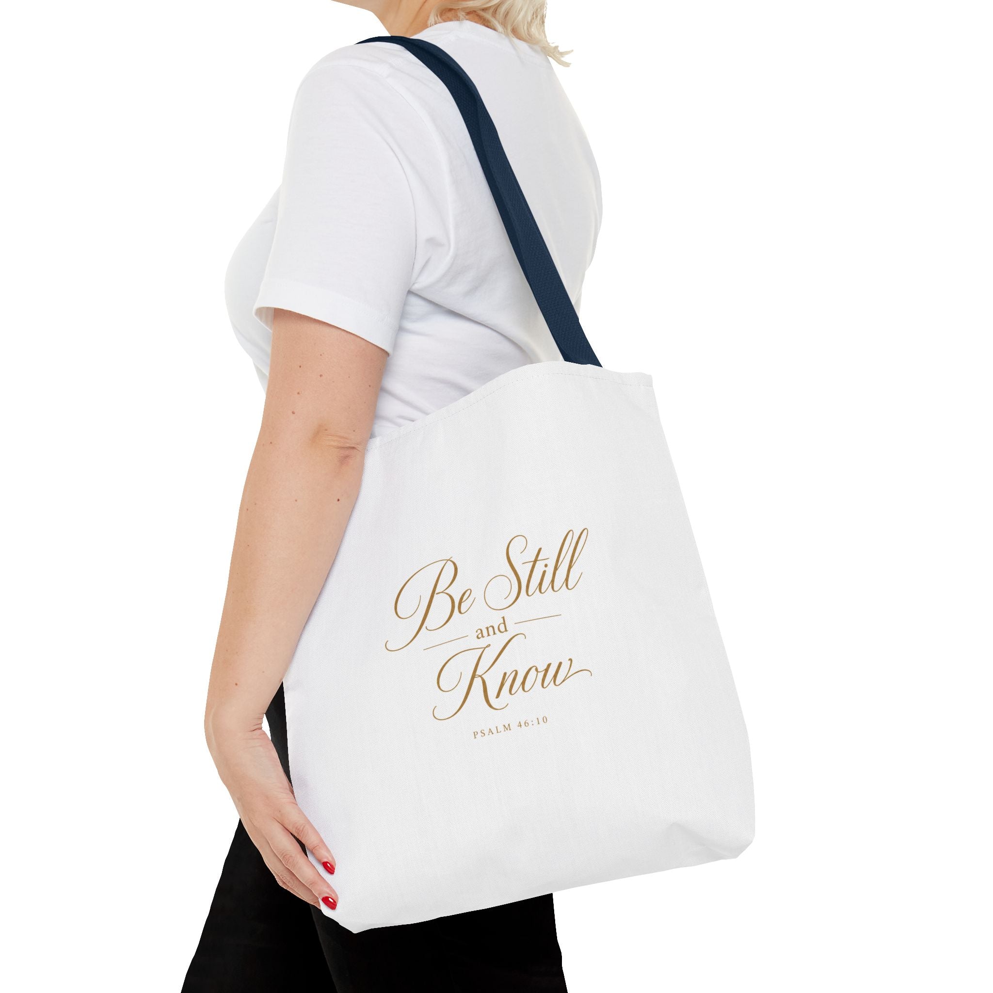 Tote — "Be Still and Know" Inspirational Scripture Tote Bag