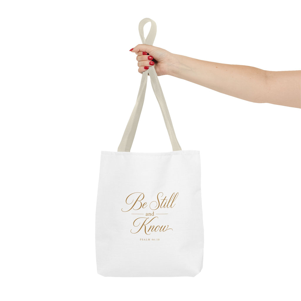 Tote — "Be Still and Know" Inspirational Scripture Tote Bag