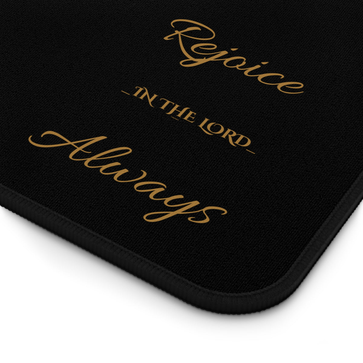 Inspirational Gold Script Mouse Pad =Rejoice in the Lord Always
