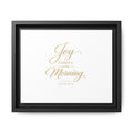 Framed Canvas Wall Art — "Joy Comes in the Morning" Psalm 30:5
