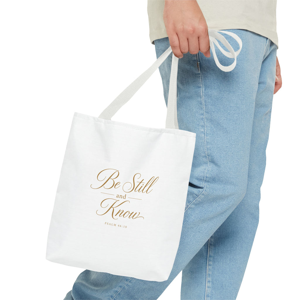 Tote — "Be Still and Know" Inspirational Scripture Tote Bag