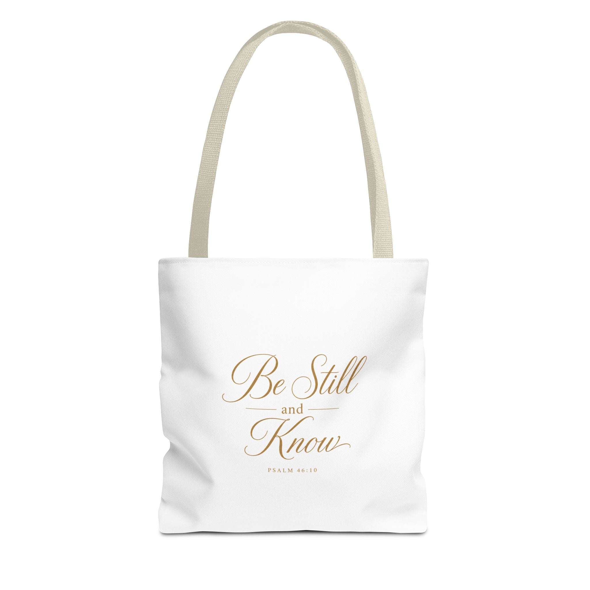 Tote — "Be Still and Know" Inspirational Scripture Tote Bag