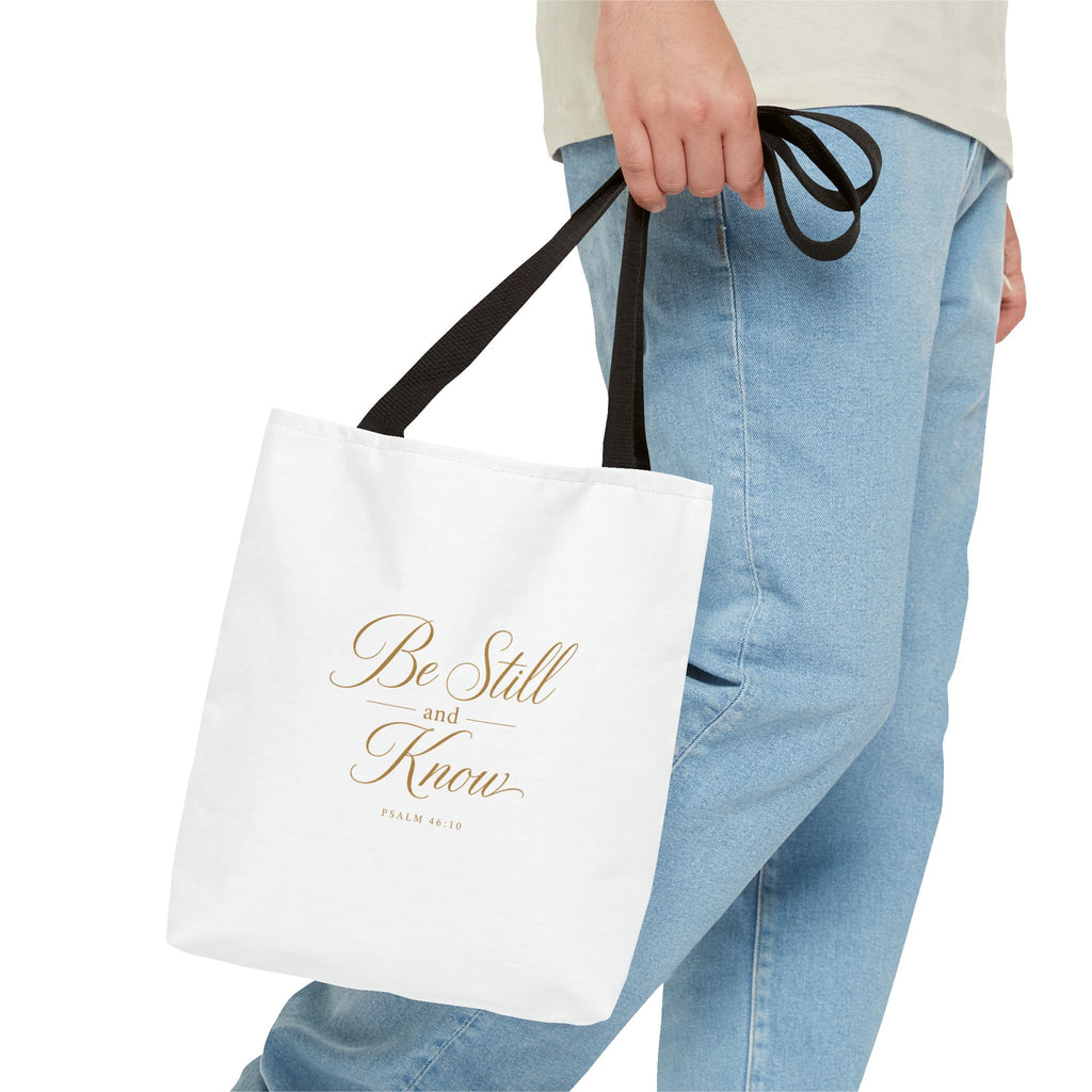 Tote — "Be Still and Know" Inspirational Scripture Tote Bag