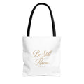 Tote — "Be Still and Know" Inspirational Scripture Tote Bag