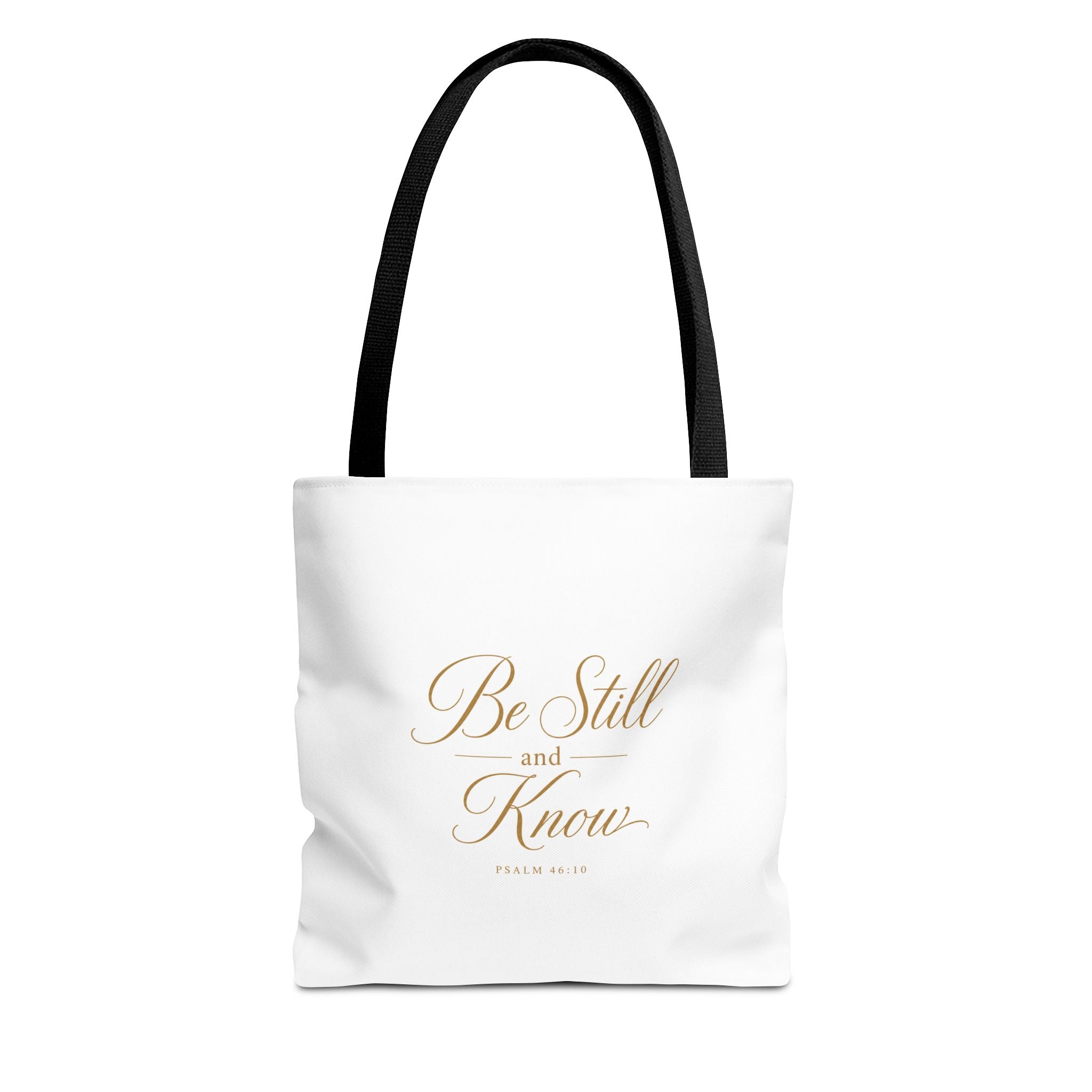 Tote — "Be Still and Know" Inspirational Scripture Tote Bag