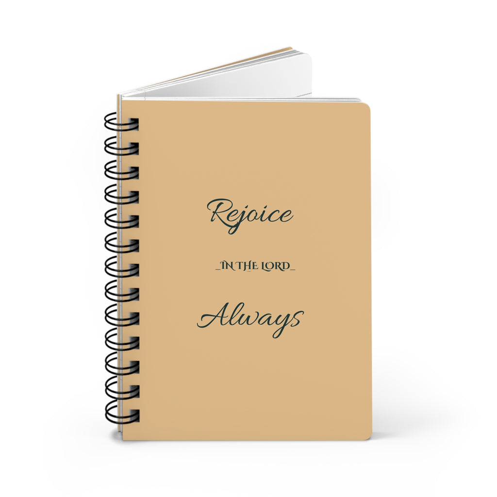 Rejoice in the Lord Always Spiral Journal — Philippians 4:4 Inspirational Notebook